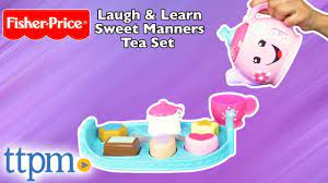 Laugh Learn Sweet Manners Tea Set From Fisher Price Youtube