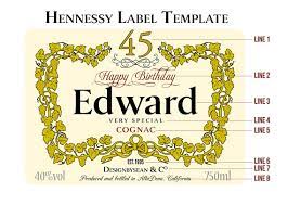 Explore our entire collection of cognacs including the iconic hennessy v.s, v.s.o.p & x.o. Design A Custom Birthday Hennessy Or Henny Label By Designbysean Fiverr