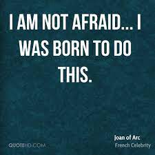 Joan Of Arc Quotes Quotehd