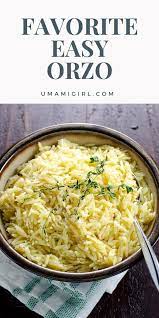 Our Favorite Easy Orzo Recipe A Versatile Side Dish Recipe Easy Pasta Recipes Orzo Recipes Orzo Recipes Side