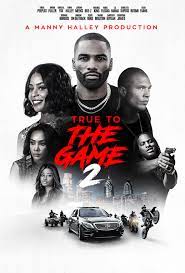 Financial analysis of true to the game 2: True To The Game 2 2020 Imdb