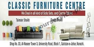 Classic Furniture Centre Al Naseer Tower 3 University Road Block 1 Gulistan E Jauhar Karachi Pakistan S Largest Business Directory