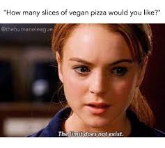 Follow Us For More Vegan Memes Mean Girls Mean Girls Meme Vegan Memes