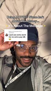 Being a CVICU Nurse: More Than Just Money