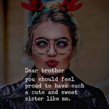 Furthermore, no matter if you are a brother or sister and looking for a perfect quote for your younger or elder sibling, we have made sure to take every. The 100 Greatest Brother Quotes And Sibling Sayings Sister Quotes Funny Brother Quotes Funny Siblings Funny Quotes