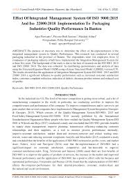 Unless otherwise specified, no part of this publication may be reproduced or utilized otherwise in any form or by any means. Pdf Effect Of Integrated Management System Of Iso 9001 2015 And Iso 22000 2018 Implementation To Packaging Industries Quality Performance In Banten
