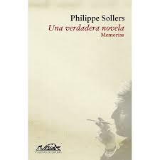 Novelas completas , y otros escritos descargar pdf gratis. Libro Una Verdadera Novela Autor Philippe Sollers