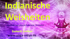 Indianische Weisheiten Yogawiki