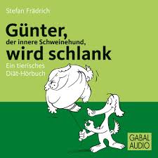 Günter, der innere schweinehund, hält eine rede: Stefan Fradrich Gunter Der Innere Schweinehund Wird Schlank Horbuch Download Bei Ebook De