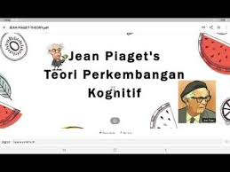 Jean piaget's theory of cognitive development suggests that intelligence changes as children grow. Teori Kognitif Oleh Jean Piaget Youtube