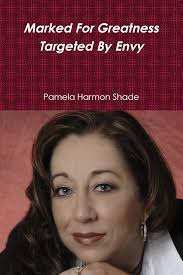 Marked for Greatness: Harmon Shade, Pamela: 9781304107398: Amazon.com: Books