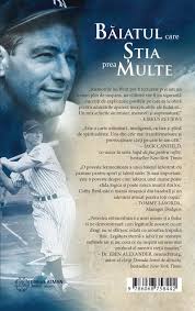 Băiatul care știa prea multe. Uluitoarea poveste reală a amintirilor unui  copil despre viața sa anterioară