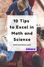 10 Tips To Excel In Math And Science In 2020 How To Memorize Things Math Stem Students