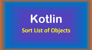 Some confusing and ambiguity may arise for works with same author(s) and dates. Kotlin Sort List Of Custom Objects Bezkoder