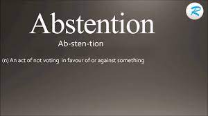 Abstention must be contrasted with blank vote, in which a voter casts a ballot willfully made invalid by marking it wrongly or by not marking anything at all. How To Pronounce Abstention Youtube