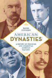 American Dynasties: A History of... book by Rachel Dickinson