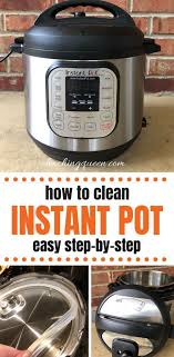How To Clean An Instant Pot Pressure Cooker Best Price For Instant Pot And Replacement Parts Instant Pot Pressure Cooker Cleaning