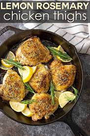 Lemon Rosemary Chicken Thighs The Blond Cook Recipe Lemon Rosemary Chicken Rosemary Chicken Thighs Rosemary Chicken