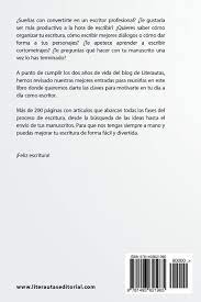 Si quieres deicarte a escribir y vender tus libros, aquí tienes algunas ideas. Claves Para Convertirte En Escritor Mejora Tu Escritura De Forma Facil Y Divertida Spanish Edition Lopez Teijeiro Iria 9781493621965 Amazon Com Books