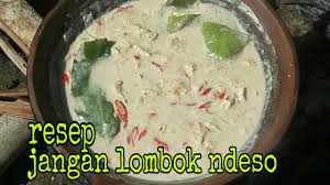 Kedua makanan olahan ini memiliki bahan baku yang sama, yakni kacang kedelai. Jangan Lombok Ndeso Youtube