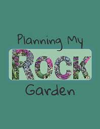 While many gardeners view rocks and stones as obstacles—heavy rocks are hard to move and hard on tools, and the big boulders just won't budge—we how to build a rock garden. Planning My Rock Garden Use This Book To Plan Your Stone Landscape Draw Your Plots And Plan Which Plants Will Be Planted And The Care They Need Shasta Bear 9798606347957 Amazon Com Books