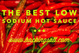 The Best Low Sodium Hot Sauce Hacking Salt