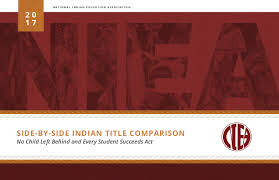 Side By Side Indian Title Comparison No Child Left Behind