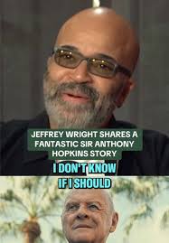 Jeffrey Wright's Insightful Story About Anthony Hopkins