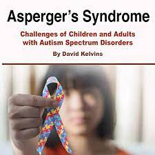 Standing at the bottom of the stairs that led up to his son's room, he voiced…adam, it's time to leave for school. using the same calm voice that he had used every. Asperger S Syndrome Challenges Of Children And Adults With Autism Spectrum Disorders Horbuch Download Von David Kelvins Audible De Gelesen Von Wes Grant
