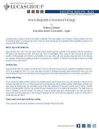 In negotiating a severance agreement, it is typically in the employee's interests to arbitrate and not litigate disputes. 62 By Severance Letter Samples Resume Format