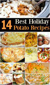 Potatoes In Any Way Shape Or Form Are A Year Round Family Favorite And One Of My Quot Go To Quot S Holiday Potato Recipes Holiday Side Dishes Potato Recipes