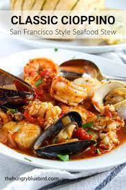 Classic Cioppino Seafood Stew The Hungry Bluebird Recipe In 2020 Seafood Stew Recipes Cioppino Recipe Seafood Stew