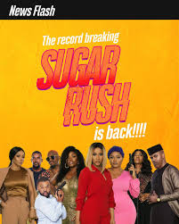 #sugarrushmovie , coming to #netflix on july 3. Sugar Rush Movie Is Back In Cinemas Rush Movie Nigerian Movies Movies