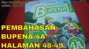 Aug 01, 2020 · kunci jawaban buku tematik kelas 4 belajar kurikulum 2013. Pembahasan Bupena 4a Tema 1 St 2 Halaman 48 49 Youtube