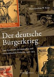 Geschichte der deutschen literatur von den anfängen bis zur. Read Book Der Deutsche Burgerkrieg Eine Geschichte Der Deutschen Und Osterreichischen Freikorps 1918 1923 Download Book Passthefruit Nanana Fr