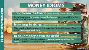 Maybe you would like to learn more about one of these? Bbc Learning English On Twitter Test Your Knowledge Of Money Idioms With Our Picture Quiz And Let Us Know How Many You Got Right Https T Co R1htd6jopn