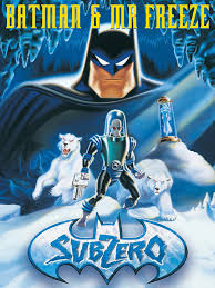 Subzero' is a must for fans of the animated and comic book series around batman. Batman Mr Freeze Subzero 1998 Rotten Tomatoes
