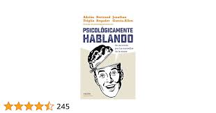 Psicológicamente hablando : un recorrido por las maravillas de la mente  (Para curiosos) : García-Allen, Jonathan, Regader, Bertrand, Triglia,  Adrián: Amazon.de: Bücher