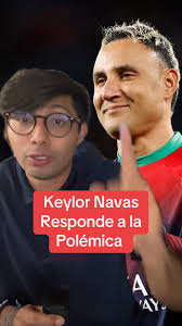 Keylor Navas responde a la polémica con Nicaragua