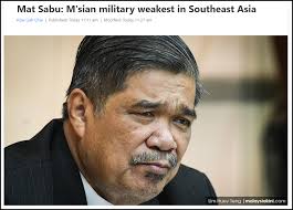Maybe you would like to learn more about one of these? Here S Why Mat Sabu Claims Malaysia S Military Strength Is The Worst In South East Asia