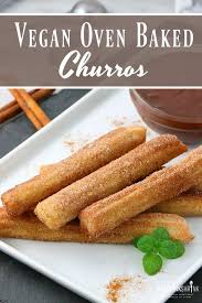 Vegan Oven Baked Churros Eat Drink Shrink Recipe Vegan Dessert Recipes Vegan Desserts Vegan Recipes