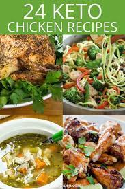 24 Delicious Keto Chicken Recipes Chicken Recipes Paleo Chicken Recipes Dinner Appetizers