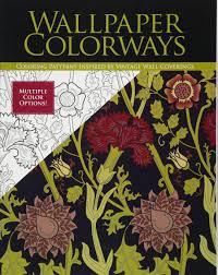 Download Wallpaper Colorways Coloring Patterns Inspired By Vintage Wall Coverings Get Creative 6 9781942021742 Amazon Com Books