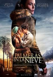 смотреть онлайн фильм кейт и лео 2001 в Hd Palmeras En La Nieve Movie Poster Cartel 2 Romantic Movies Palm Trees Best Romantic Movies