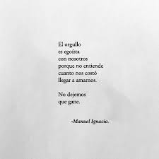 Orgullo (オルグレオ orugureo) also known as orgulho is a part of a newer generation of karakuri dôji, whose function is to fill in the gaps in good and evil, left by ultimo and vice respectively. El Orgullo Es Egoista Con Nosotros Porque No Manuel Ignacio