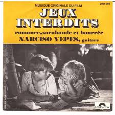 Jeux interdits (film score 1952). Musique Originale Du Film Jeux Interdits De Narciso Yepes Sp Chez Lejaguar Ref 118077511