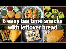 6 Easy Tea Time Snacks Recipes With Leftover Bread Indian Snack Recipes With Bread Snack Recipes Youtube Tea Time Snacks Easy Teas Snacks