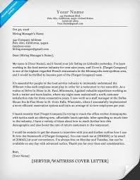 Westwood, i am writing in response to the post advertised in catering monthly (ref. Waiter Waitress Cover Letter July 2021