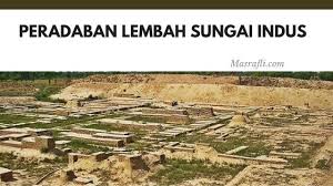 Peradaban Lembah Sungai Indus Peradaban Abad Ke 16 Afrika