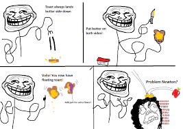 See more ideas about stupid funny memes, stupid memes, funny memes. Image 86703 Troll Science Troll Physics Know Your Meme